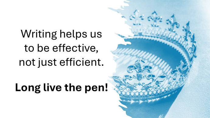 Writing by hand helps us to be more effective